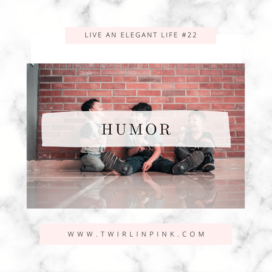 Live an Elegant life: Humor