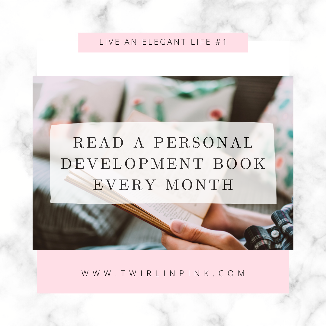 Live an Elegant life: Read a personal development book every month